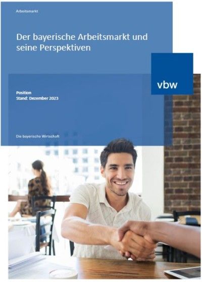 Der bayerische Arbeitsmarkt und seine Perspektiven