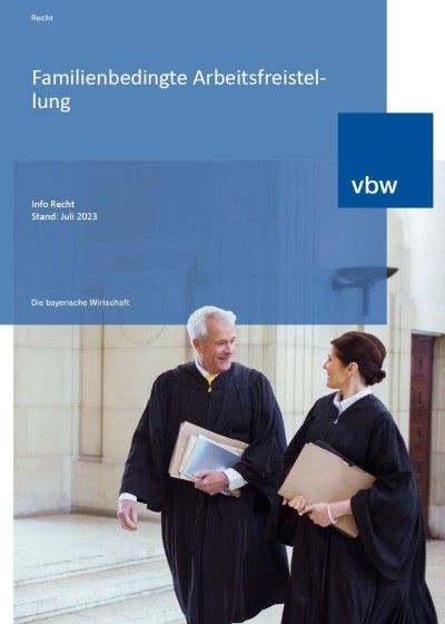 Familienbedingte Arbeitsfreistellung Familienbedingte Arbeitsfreistellung