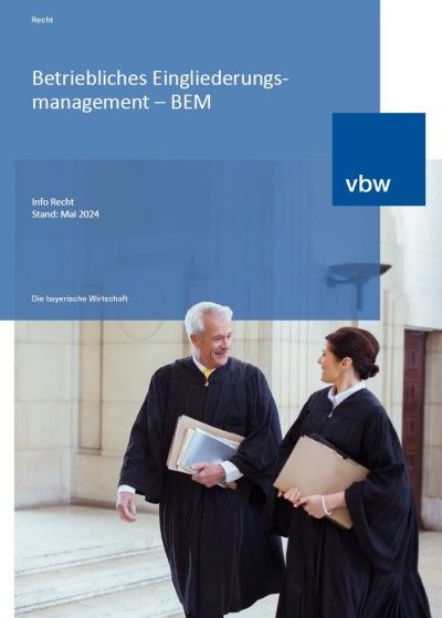 Betriebliches Eingliederungsmanagement – BEM Betriebliches Eingliederungsmanagement – BEM