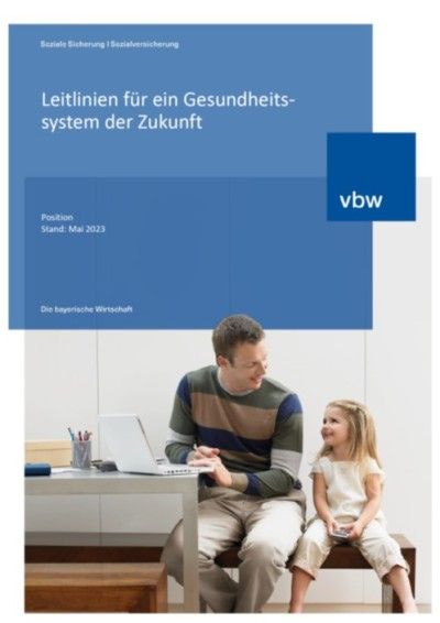 Leitlinien für ein Gesundheitssystem der Zukunft Leitlinien für ein Gesundheitssystem der Zukunft