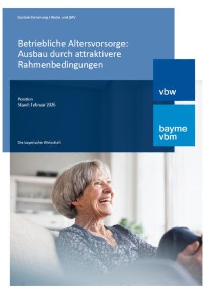Betriebliche Altersvorsorge: Ausbau durch attraktivere Rahmenbedingungen