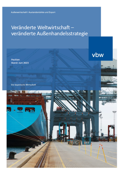 Veränderte Weltwirtschaft – veränderte Außenhandelsstrategie Veränderte Weltwirtschaft – veränderte Außenhandelsstrategie