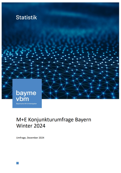 M+E Konjunkturumfrage Bayern – Winter 2024 M+E Konjunkturumfrage Bayern – Winter 2024