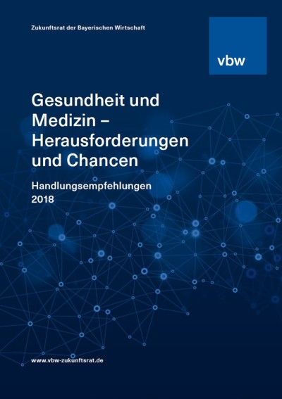 Gesundheit und Medizin – Herausforderungen und Chancen. Handlungsempfehlungen. Kurzfassung