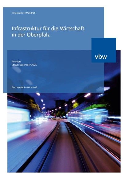 Infrastruktur für die Wirtschaft in der Oberpfalz